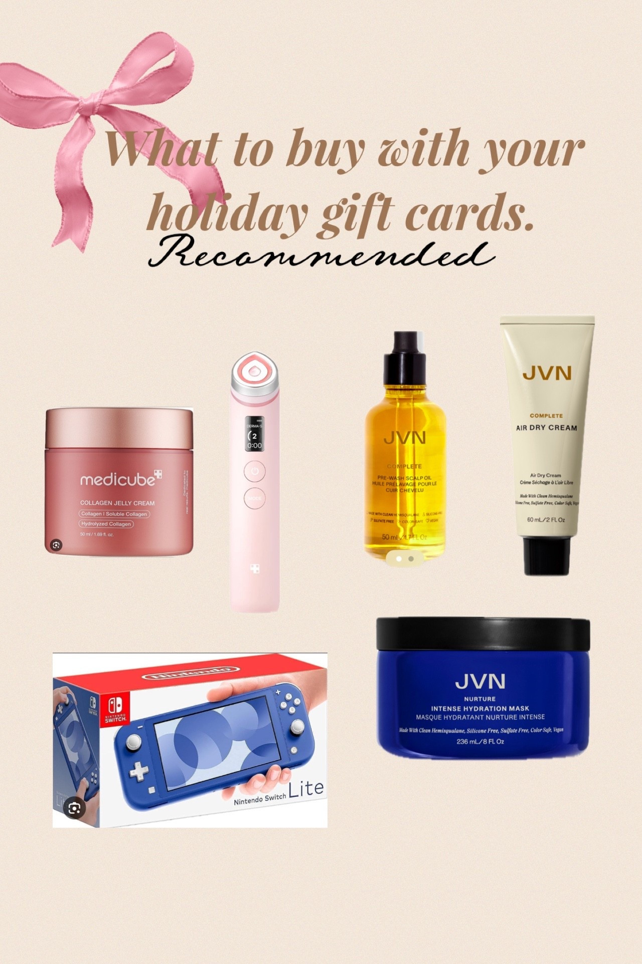 What to Buy With Your Holiday Gift Cards! 💳✨
Did you get a Sephora, Amazon, or Target gift card this year? Don't let it sit in your drawer! These are the 3 big-ticket "Top Performers" that are actually worth every penny of that splurge:
1️⃣ The Medicube Collagen Night Mask: If you want glass skin in 2026, this is the secret. It’s a total game-changer for hydration! ☁️
2️⃣ The JVN Hair Growth Routine: Invest in your hair health. The Pre-Wash Scalp Oil and Air Dry Cream are my daily non-negotiables. 💇‍♀️
3️⃣ Nintendo Switch Lite: The ultimate "cozy girl" tech. Perfect for relaxing and playing your favorite games to kick off the new year. 🎮

#LTKbeauty #GiftCardSplurge #SephoraHaul #AmazonFinds #NewYearNewMe #Medicube #JVNHair #NintendoSwitch #TreatYourself #LTKunder100 #HolidayDeals


#LTKHoliday #LTKBeauty #LTKFindsUnder100