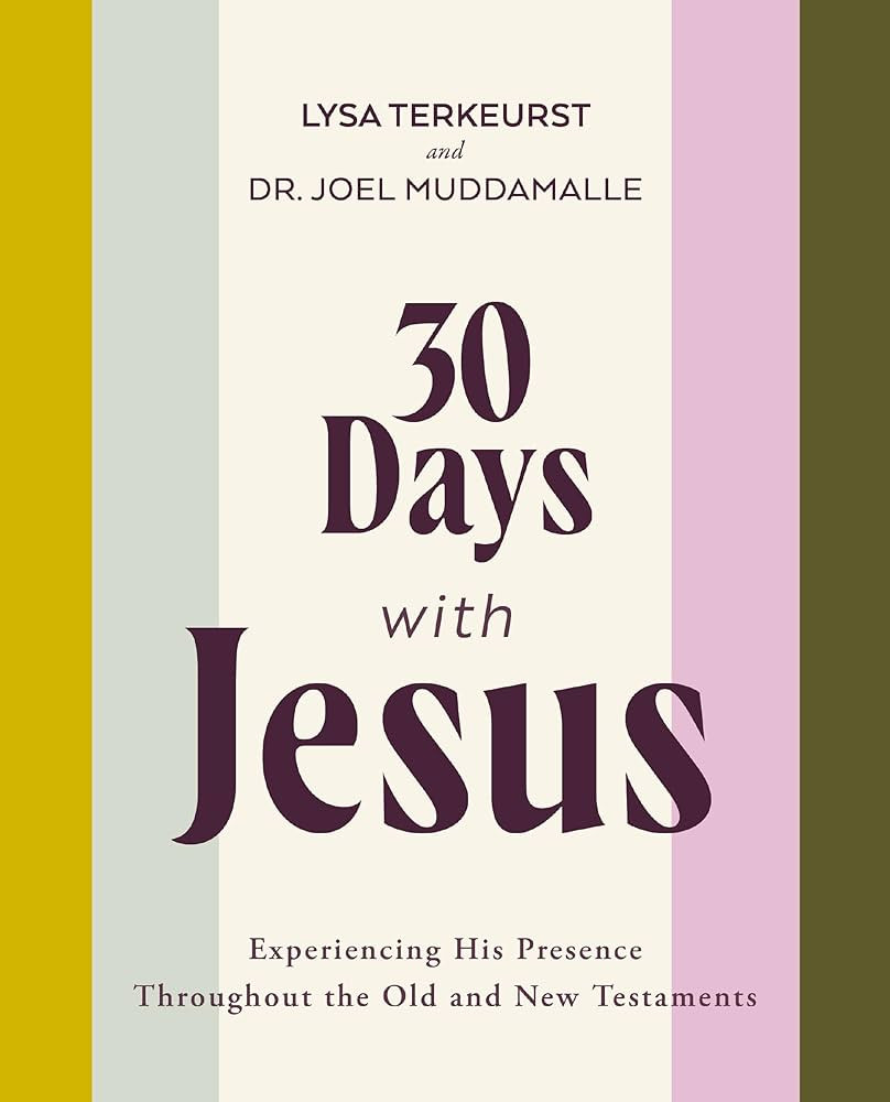 30 Days with Jesus Bible Study Guide: Experiencing His Presence throughout the Old and New Testam... | Amazon (US)