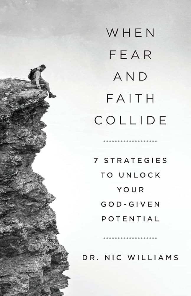 When Fear and Faith Collide: 7 Strategies to Unlock Your God-Given Potential | Amazon (US)