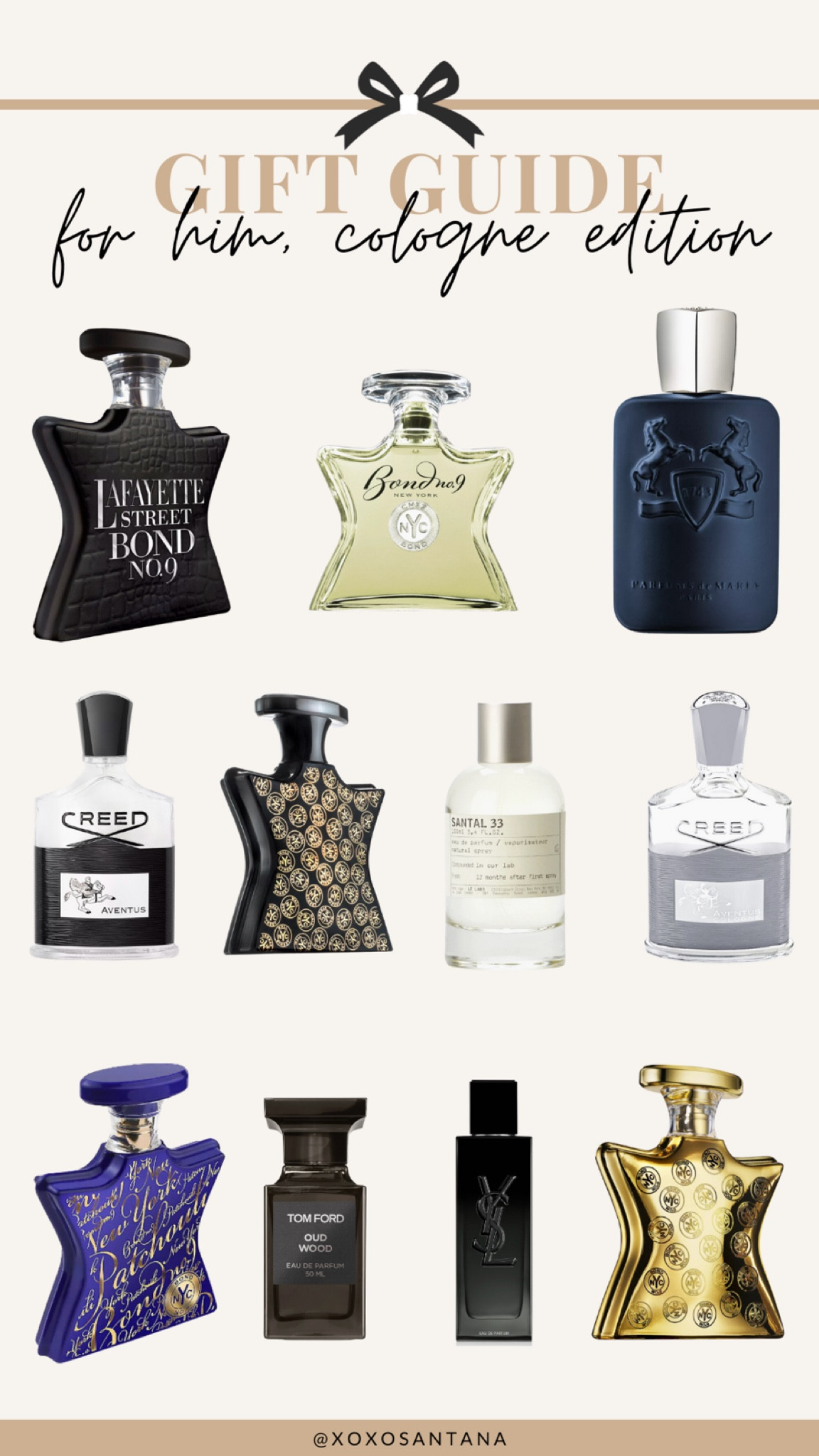 Holiday Gift Guide for Him! 🎄🎁 The best lineup of men’s cologne. These are PERFECT holiday gifts for any men in your life. My fiancé can agree 😉

Whether it’s your boyfriend, husband, brother, son, all would make for a great gift for any men in your life! You can’t go wrong with any, but one of my current favorites are any of the Creed colognes. 

Gift guide, cologne gift guide, gift guide for him, fragrance, cologne gift set 



#LTKHoliday #LTKGiftGuide #LTKbeauty