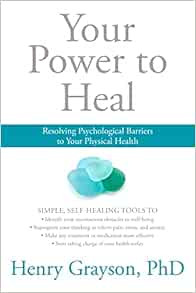Your Power to Heal: Resolving Psychological Barriers to Your Physical Health     Paperback – Ap... | Amazon (US)