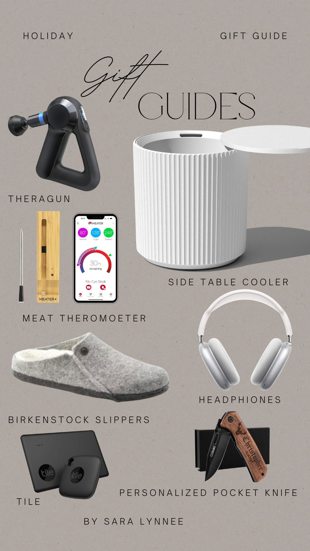 Meat Thermometer: Digital, wireless, Bluetooth, instant-read, grilling, BBQ, smoker-friendly.
Slippers: Cozy, memory foam, fleece-lined, indoor-outdoor, non-slip, premium comfort.
Customized Pocket Knife: Engraved, personalized, stainless steel, multi-tool, tactical, camping gear.
Theragun: Percussion massager, deep tissue, recovery tool, fitness enthusiast, muscle relaxation.Headphones: Noise-canceling, wireless, Bluetooth, over-ear, high-quality sound, gaming, travel.
Tile: Bluetooth tracker, key finder, phone finder, slim design, app-enabled, everyday carry.

Gifts for Him: Unique, thoughtful, cool gadgets, personalized, stylish, practical.
Gifts for Dad: Sentimental, family-focused, handy, outdoorsy, BBQ master, classic.
Gifts for Boyfriend: Romantic, fun, cozy, adventurous, tailored, meaningful.
Gifts for Husband: Luxury, thoughtful, practical, tech-savvy, memorable, intimate.
Gifts for Brother: Quirky, playful, hobby-focused, sporty, rugged, budget-friendly.
Gifts for Grandpa: Nostalgic, practical, relaxing, classic, keepsakes, heartfelt. 

 #LTKCyberWeek #LTKGiftGuide #LTKHoliday