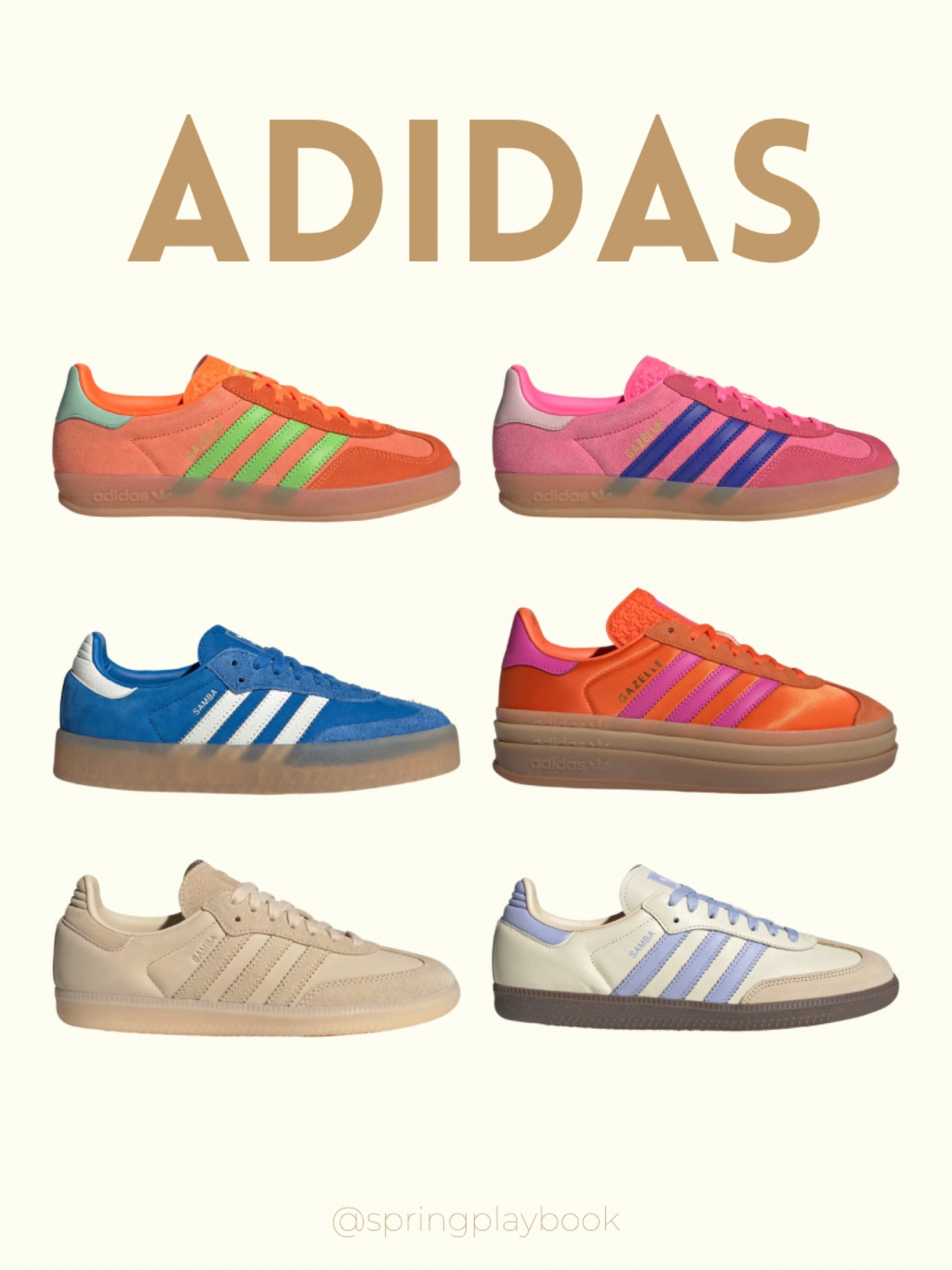 New Adidas Samba, Gazelle, and Sambae!

Oranges - warm & clear spring
Pink - clear spring
Blue - all
Beige - all
Cream & peri - light spring

#createdcolorful #createdcolorfulspring #hocspring #tcispring #pcaspring #lightspring #warmspring #truespring #brightspring #clearspring #paintboxspring #bluespring

#LTKShoeCrush #LTKSaleAlert #LTKMostLoved