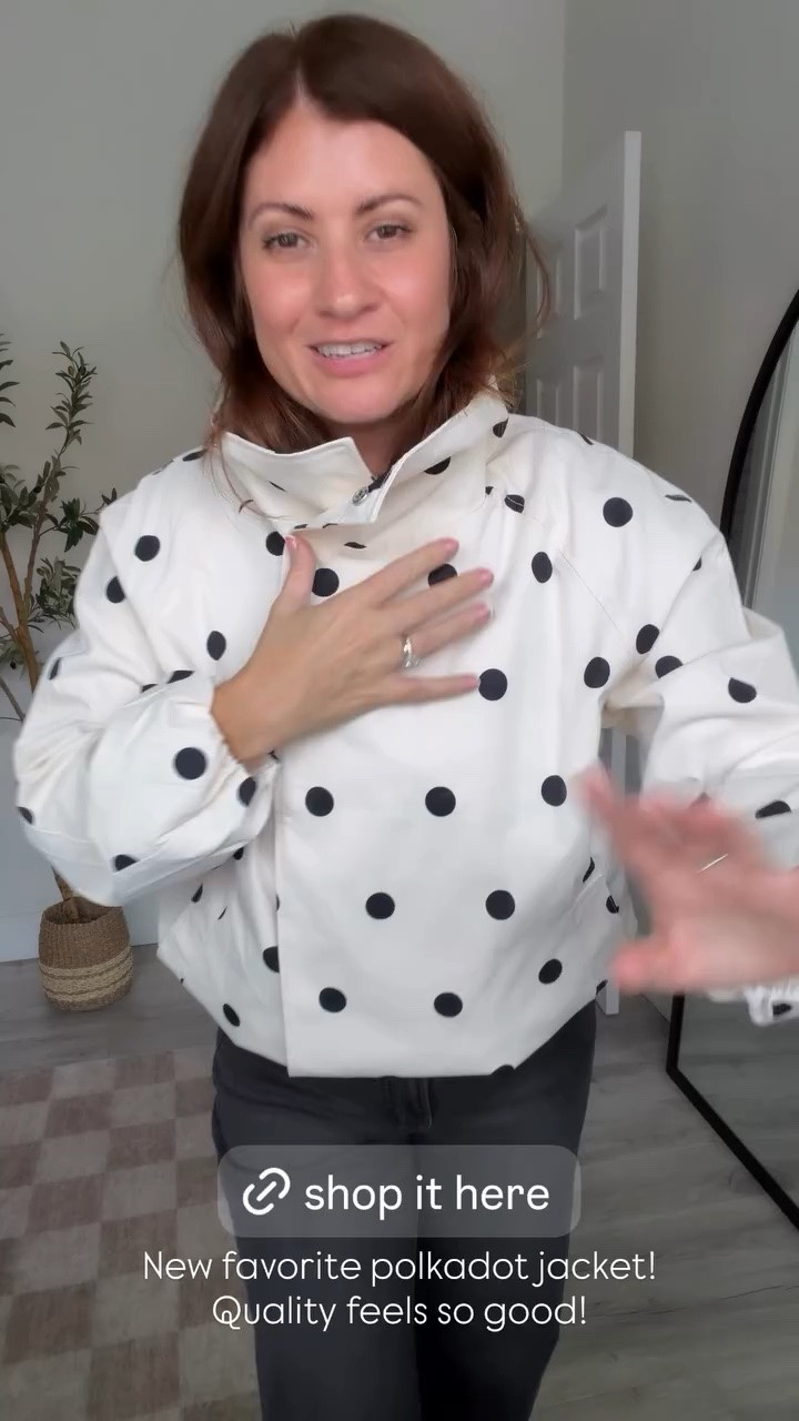New favorite polkadot jacket! Quality feels so good!