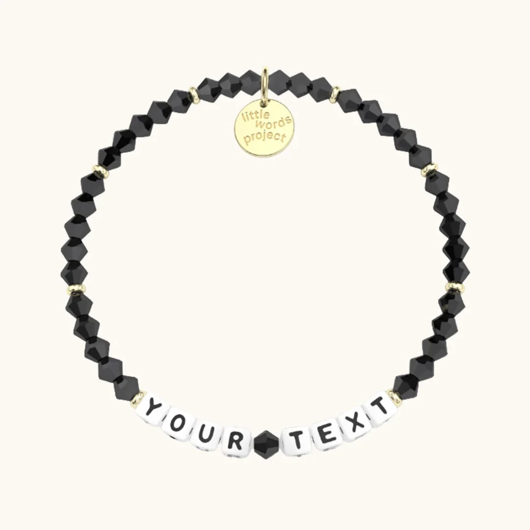 Custom Jet Black Crystal | Little Words Project