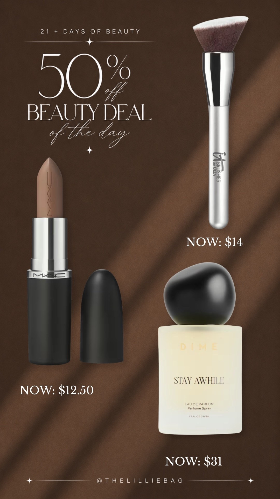 Ulta’s 21+ Days of Beauty is HERE 👀✨ Today’s 50% OFF Beauty Steals include some GOOD ones — MAC lipstick for $12.50, IT Brushes for Ulta for $14 + DIME Stay Awhile perfume for $31!

These daily deals are only around for a limited time, so I wouldn’t wait on anything you’ve been wanting! 🛍️

Ulta Beauty sale, Ulta 21 Days of Beauty, Ulta Beauty deals, 50% off beauty, Ulta daily beauty steals, MAC lipstick sale, IT Cosmetics brushes, DIME perfume, beauty deals 2026, makeup sale, perfume sale, Ulta must haves

#LTKSeasonal #LTKBeauty