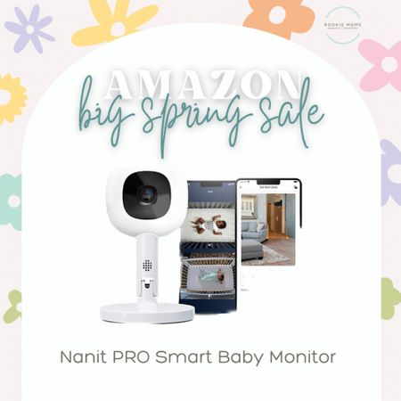Amazon Big Spring Sale! Crazy deals on the Nanit Pro Smart baby monitor! 