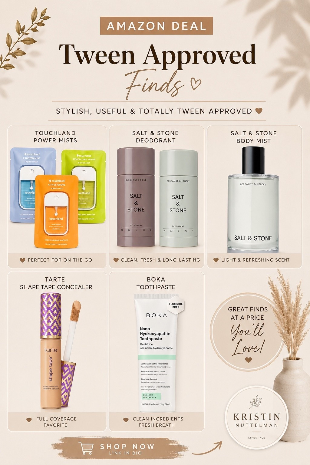✨ Tween-approved favorites are on Prime Deal! 💛

These are some of our go-to favorites—from Touchland mists and Salt & Stone to Tarte Shape Tape and Boka toothpaste. If you have a tween, these are definitely worth grabbing while they’re on sale!

Comment TWEEN and I’ll send you the Amazon links before the deals end! 🛍️

#LTKSaleAlert #LTKBeauty #LTKselfcare