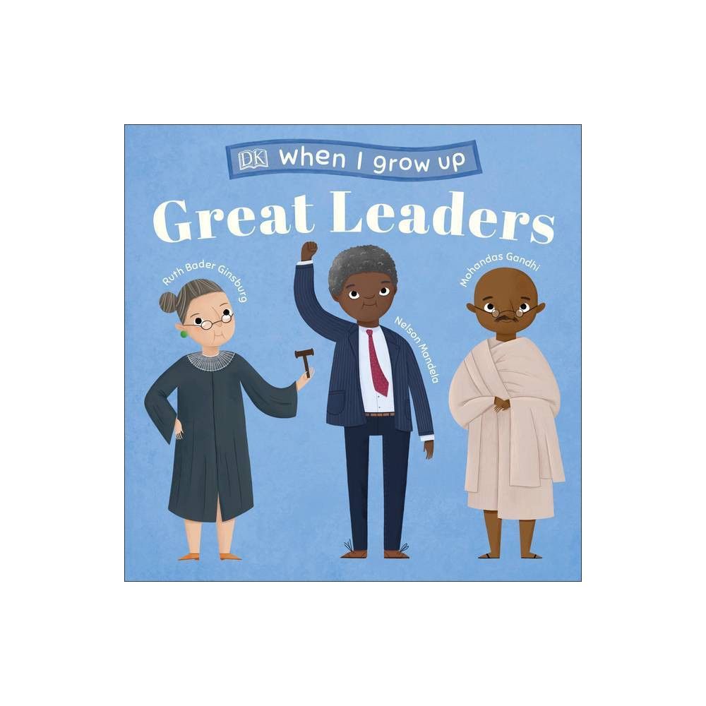 When I Grow Up...Great Leaders - (Board_book) | Target