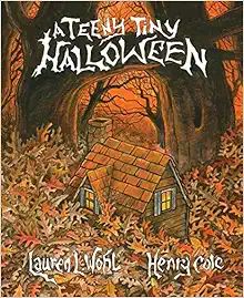 A Teeny Tiny Halloween



Hardcover – Picture Book, September 13, 2016 | Amazon (US)