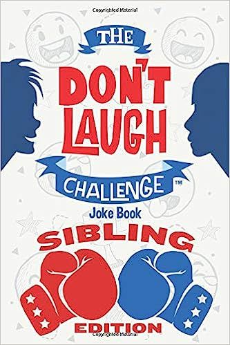 The Don't Laugh Challenge - Sibling Edition: The Ultimate Rivalry Joke Book for Brothers, Sisters... | Amazon (US)