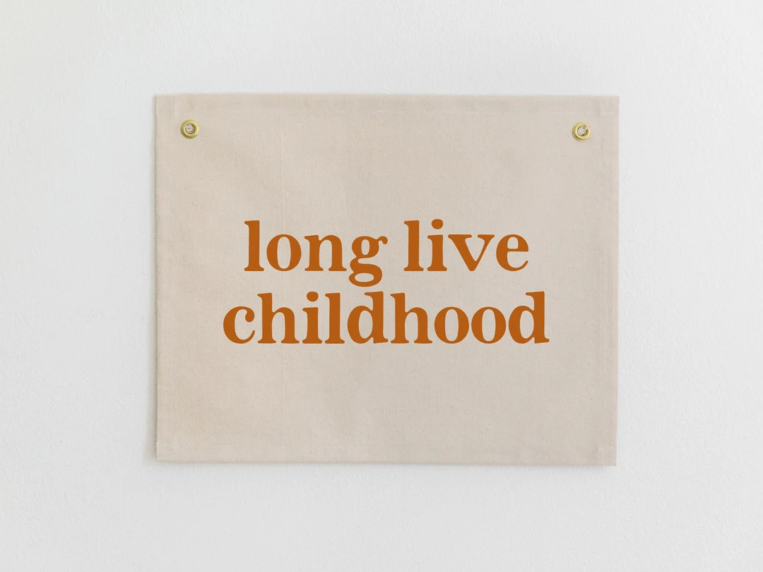 Long Live Childhood Nursery Banner Playroom Canvas Banner - Etsy | Etsy (US)