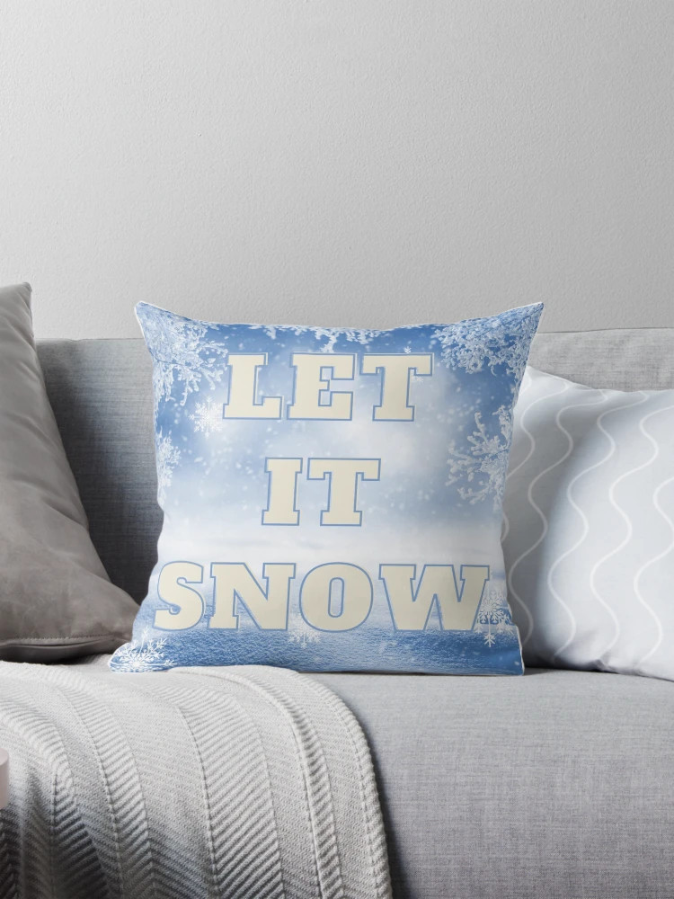 Let it Snow Pillow | Redbubble (US)