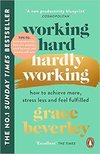 Working Hard, Hardly Working: How to achieve more, stress less and feel fulfilled: THE #1 SUNDAY ... | Amazon (UK)