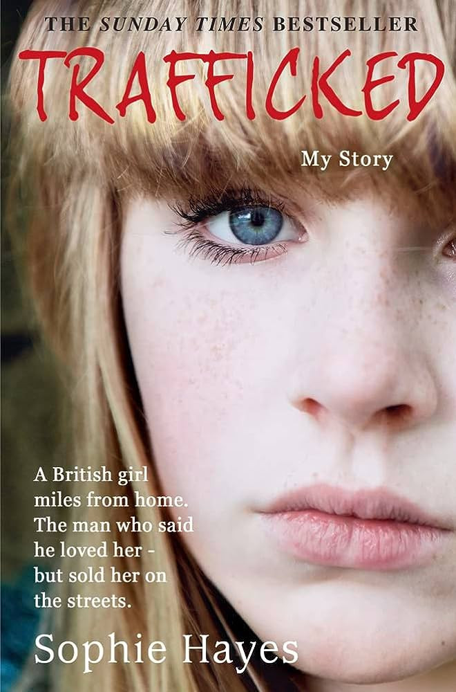 Trafficked: The Terrifying True Story of a British Girl Forced Into the Sex Trade | Amazon (US)