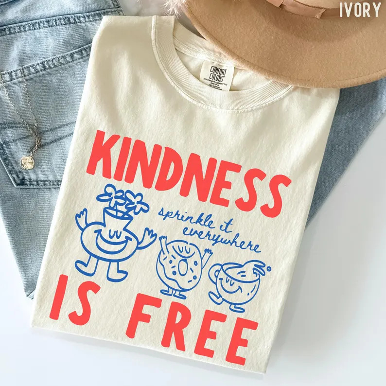 Comfort Colors Kindness Is Free Shirt : Funny Sprinkled Doughnut Empathy Tee | Etsy (Global)