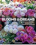 Blooms & Dreams: Cultivating Wellness, Generosity & a Connection to the Land | Amazon (US)