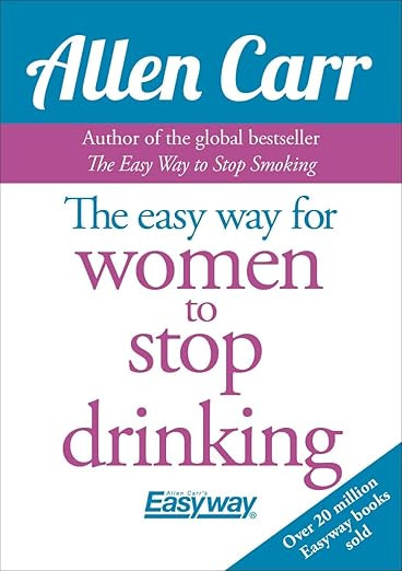 The Easy Way for Women to Stop Drinking      Paperback – January 15, 2016 | Amazon (US)