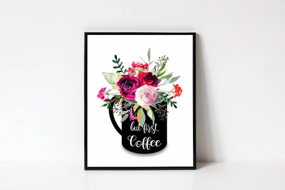 But First Coffee Sign. COFFEE ART PRINT. Kitchen Printable Wall Art. Fun Coffee Shop Print with F... | Etsy (US)