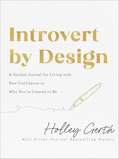 Introvert by Design: A Guided Journal for Living with New Confidence in Who You're Created to Be | Amazon (US)