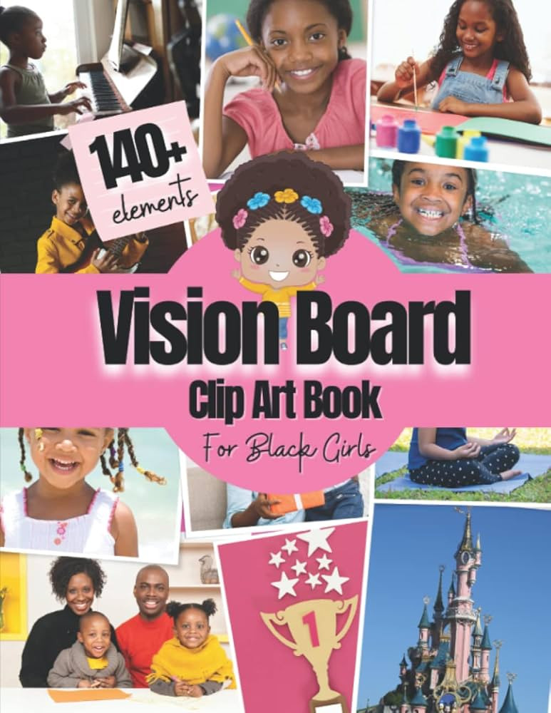 Vision Board Clip Art Book For Black Girls: Over 140 Pictures, Quotes and Words Vision Board Kit ... | Amazon (US)