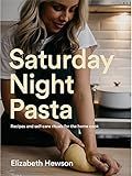 Saturday Night Pasta: Recipes and Self-Care Rituals for the Home Cook    Paperback – March 1, 2... | Amazon (US)