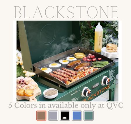 Blackstone with 5 color options only available @qvc! 

Just in time for spring / summer! 

Today @qvc is offering free shipping! 

This today special value price is only valid for today 3/24! Shop now before they sell out


#qvclove #loveqvc 