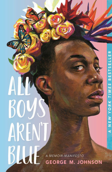 All Boys Aren't Blue: A Memoir-Manifesto | Barnes & Noble