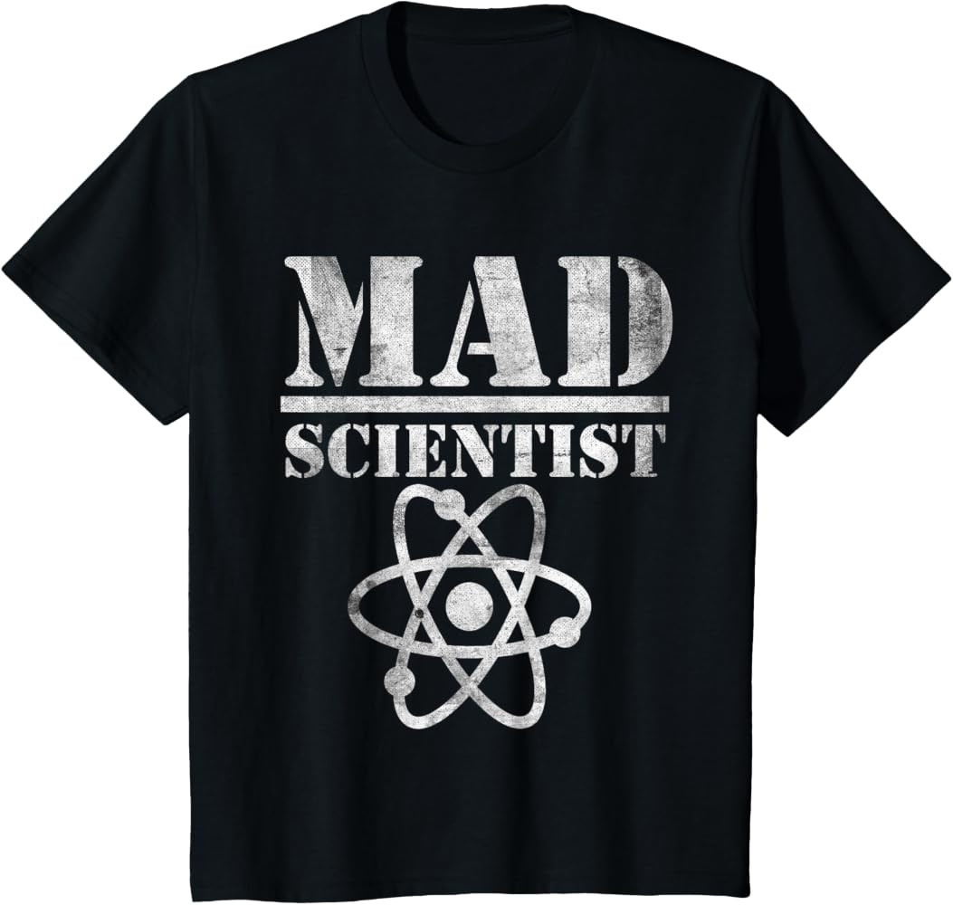 Mad Science Scientist Atom Nerd Chemistry Physics Technology T-Shirt | Amazon (US)