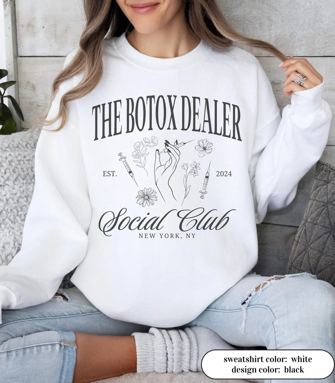 Custom Botox Sweatshirt, Social Club Botox Dealer Sweatshirt, Floral Aesthetic Nurse Injector Swe... | Etsy (US)