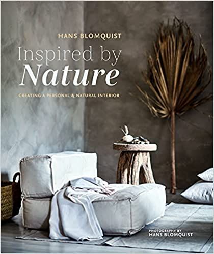 Inspired by Nature: Creating a personal and natural interior     Hardcover – November 5, 2019 | Amazon (US)