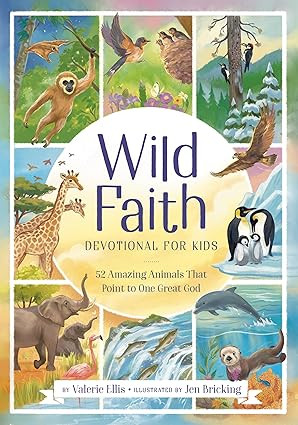 Wild Faith Devotional for Kids: 52 Amazing Animals That Point to One Great God | Amazon (US)