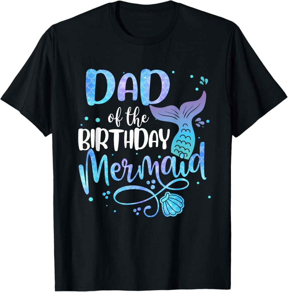 Dad of The Birthday Mermaid Family Matching Father Dad Papa T-Shirt | Amazon (US)