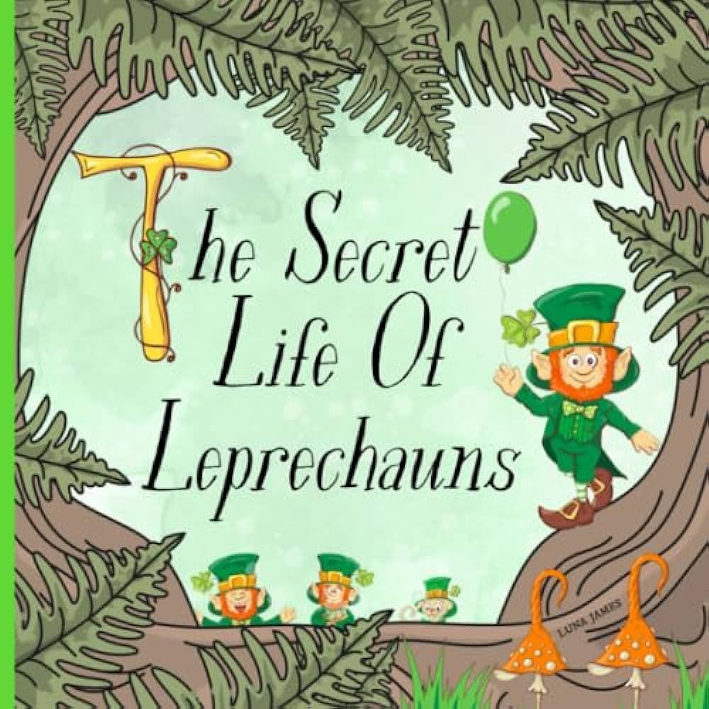 The Secret Life Of Leprechauns: St. Patricks Day Picture Book For Preschoolers & Toddlers. Ideal ... | Amazon (US)