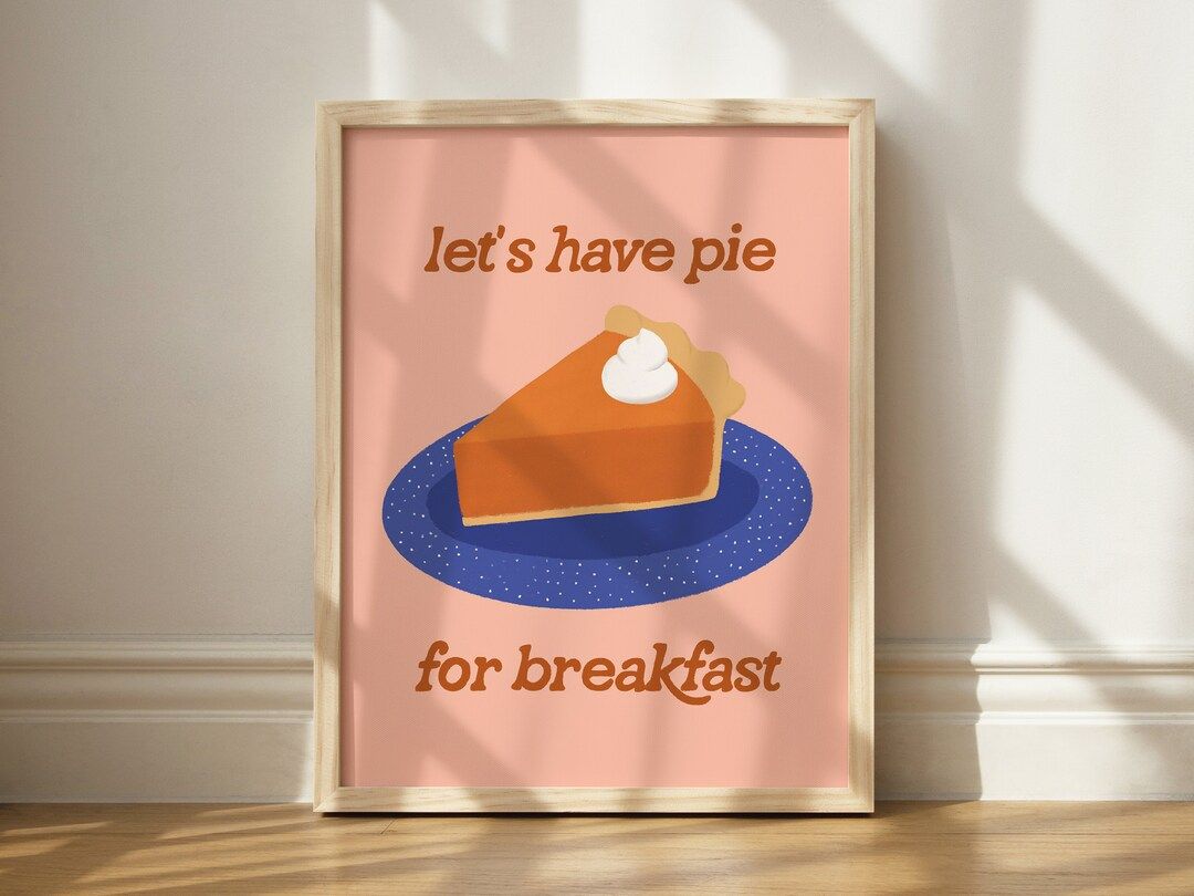 Pie for Breakfast Print Thanksgiving Wall Decor Printable - Etsy | Etsy (US)