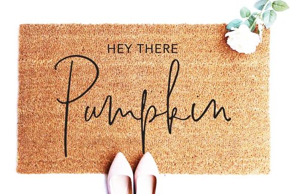 Hey There Pumpkin, Fall Doormat, Pumpkin Decor, Fall Decor, Hello Welcome Mat, Custom, Outdoor Do... | Etsy (US)