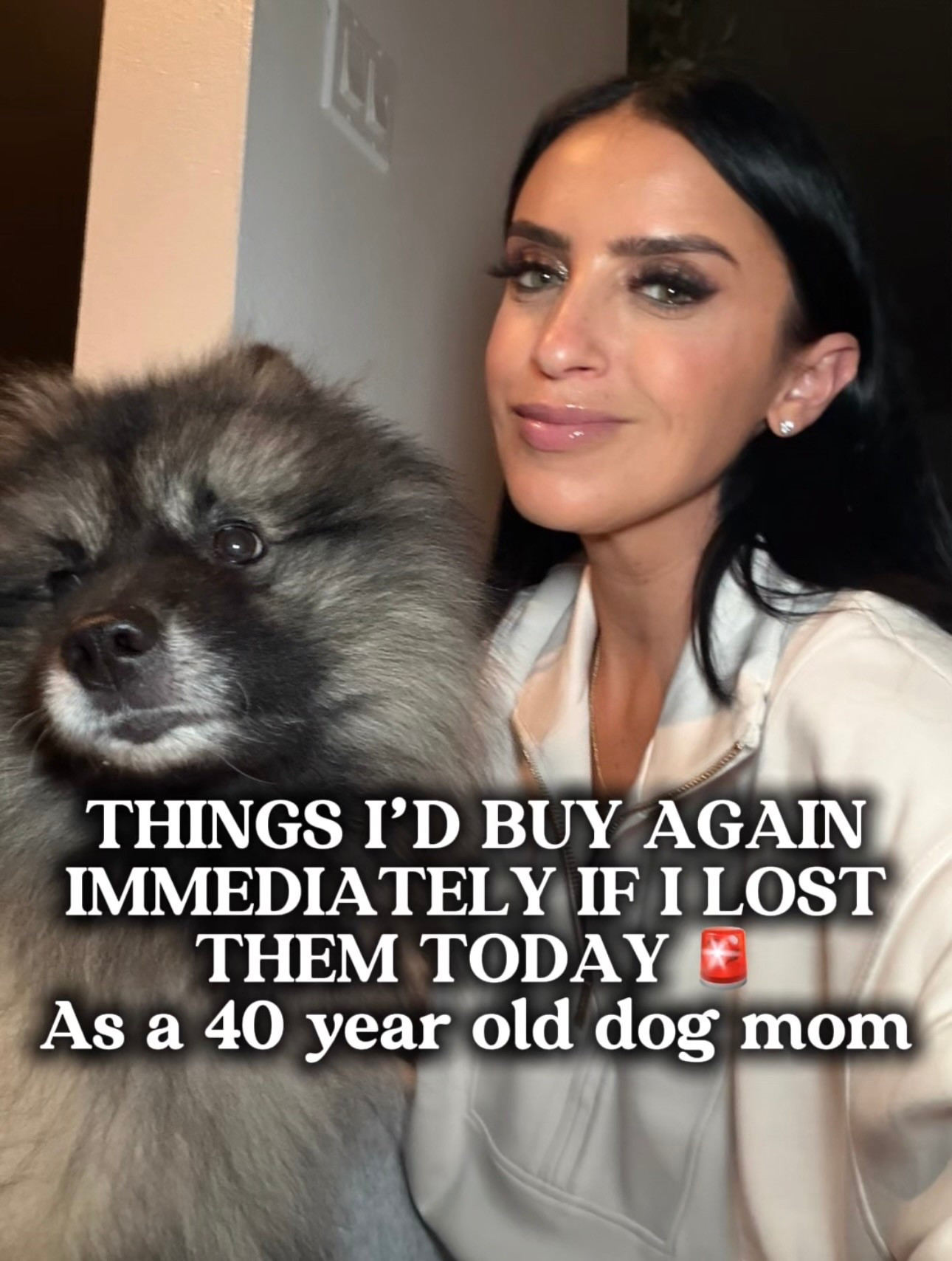 Things I’d buy again immediately if I lost them today as a 40 year old dog mom