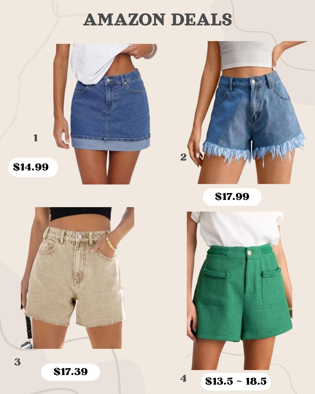 Creator Connections：H8B483
Product name：Tankaneo Womens High Waisted Mini Denim Skirt Summer Stretch Folded Hem Trendy Y2K Bodycon Jean Skirts
Discount：40%DISCOUNT_CODE
Code：HLTC45Q3
Deal Price：14.99
Original Price：24.98
End Day：2026-04-10 23:59:00


2
Creator Connections：H9H532
Product name：Tankaneo Jean Shorts for Women Summer Elastic High Waisted Raw Hem Denim Shorts Casual Stretchy Hot Jorts
Discount：40%DISCOUNT_CODE
Code：MJ7UPNWH
Deal Price：17.99
Original Price：29.99
End Day：2026-04-13 23:59:00

3
Product name：PLNOTME Womens Baggy Jean Shorts High Waisted Straight Leg Stretchy Raw Hem Mom Denim Shorts
Discount：40%DISCOUNT_CODE
Code：VTQMBJSA
Deal Price：17.39
Original Price：28.99
End Day：2026-04-12 23:59:00


4
Product name：Cicy Bell Womens Tweed Summer Shorts High Waisted Wide Leg Dressy Casual Shorts with Front Pockets
Discount：50%DISCOUNT_CODE
Code：UYZEHAUS
Deal Price：13.5 ~ 18.5
Original Price：26.99 ~ 36.99
End Day：2026-04-12 23:59:00

