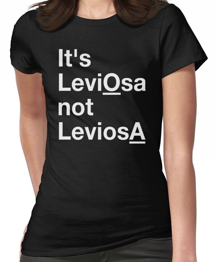 Its LeviOsa Not LeviosA Women's T-Shirt | RedBubble US