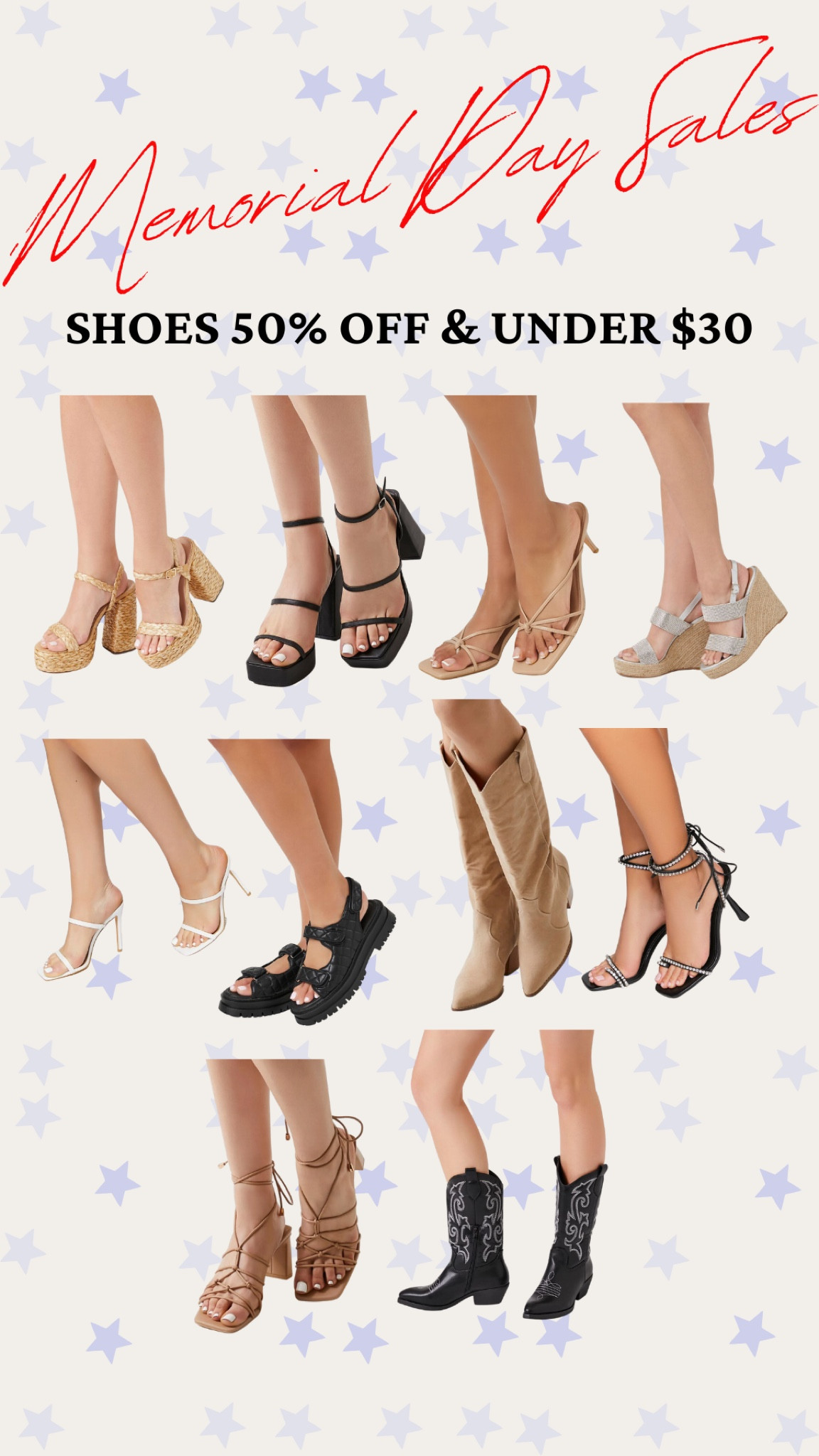 Memorial Day sales! Lots of shoes under $30 & 50% off! 

Strappy sandals, summer sandals, wedges, cowboy boots, lace up sandals, spring sandals, sandals sale

#LTKsalealert #LTKunder50 #LTKshoecrush
