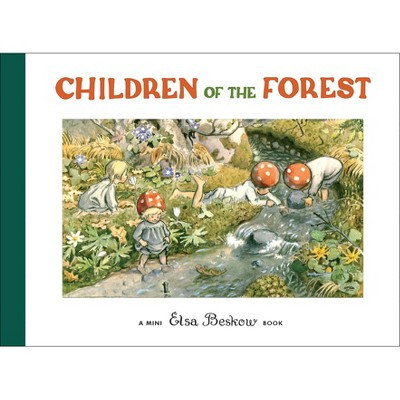 Children of the Forest - (Elsa Beskow Mini) by  Elsa Beskow (Hardcover) | Target