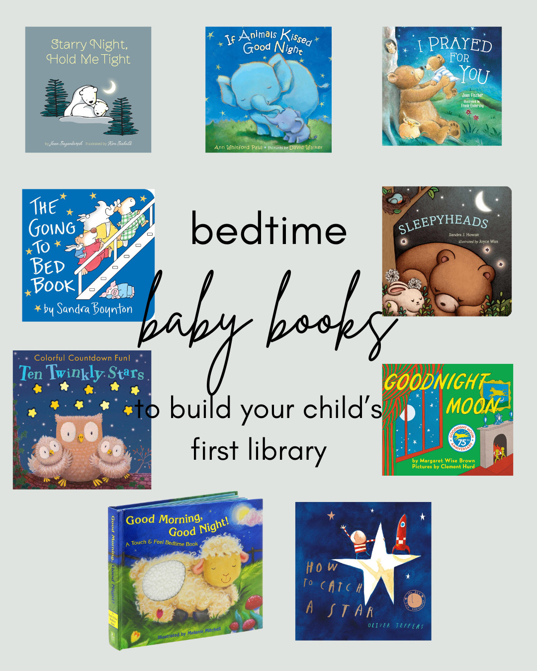 Bedtime Baby Books you Must Add to your child's first library! Check out the full list here: https://alifeinlabor.com/100-of-the-best-baby-books-to-build-their-first-library/ 

 #LTKBaby #LTKKids #LTKFamily