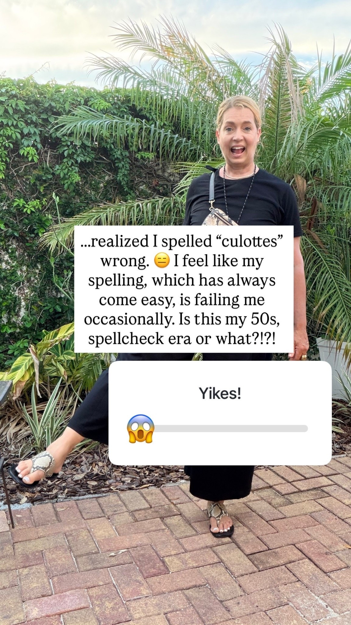 …..realized I spelled “culottes” wrong. 😑 I feel like my spelling, which has always come easy, is failing me occasionally. Is this my 50s, spellcheck era or what?!?!