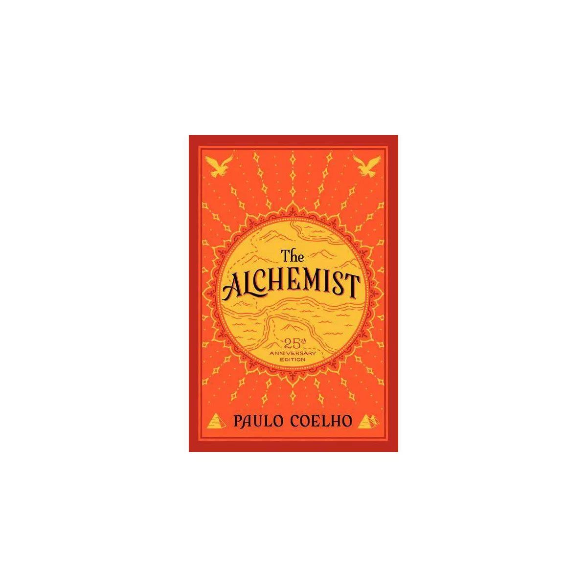 The Alchemist - 25th Edition by  Paulo Coelho (Hardcover) | Target