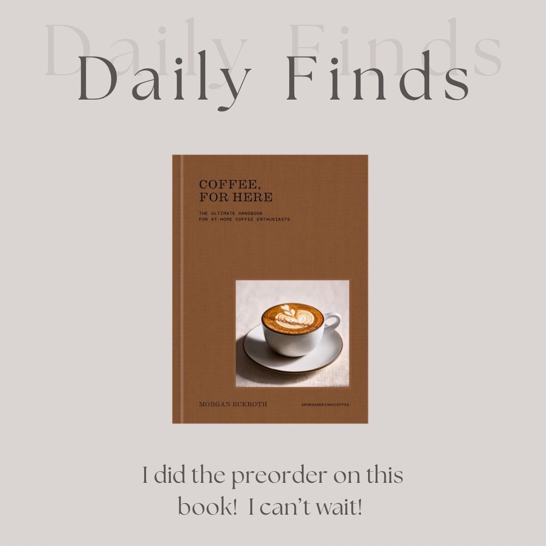 Can’t wait for this book! 🤎☕️



#kitchendecor #homebooks #cookbooks #aesthetickitchen #cozyhome #coffeelovers #coffeebar

#LTKHome