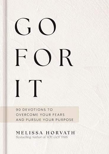 Go For It: 90-Day Devotional to Overcome Your Fears and Pursue Your Purpose (The Perfect Christia... | Amazon (US)
