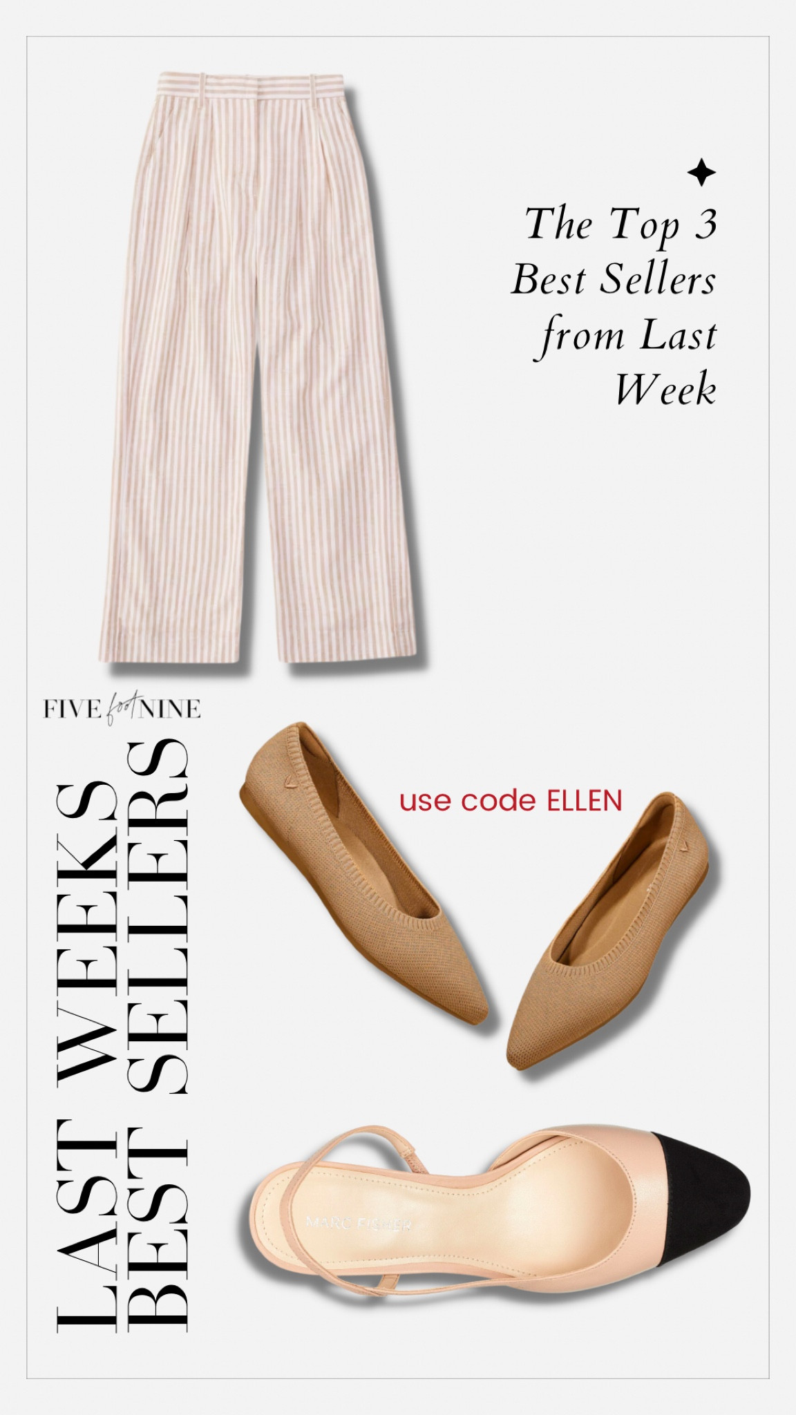 Best sellers, linen trousers, washable flats, cap toe slingback heels 