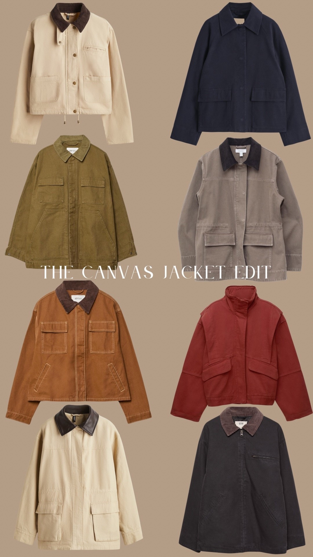 CANVAS JACKET EDIT
Canvas jackets are a great lightweight outerwear option for the transitional season and the earlier weeks of Autumn. Despite them being a trend for this Autumn they are a style that we see year after year so therefore a classic piece that can be worn on repeat 🙌🏼

In this edit you’ll find the 8 options shown in the collage as well as some additional styles that I’ve found and there’s a range of price points to suit all budgets. 


#LTKuk #LTKeurope #LTKautumn