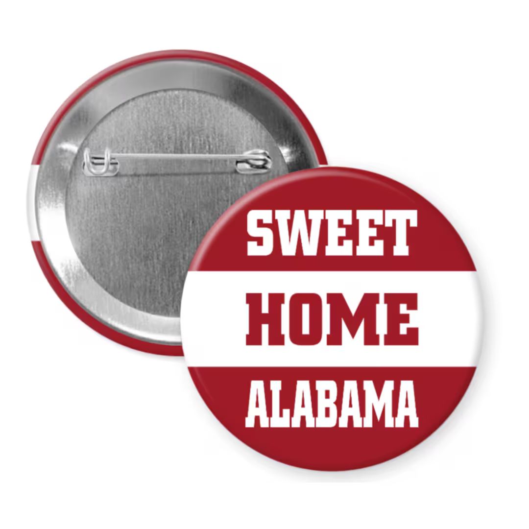 SWEET HOME ALABAMA 2.25 Buttons Pins Badges - Etsy | Etsy (US)