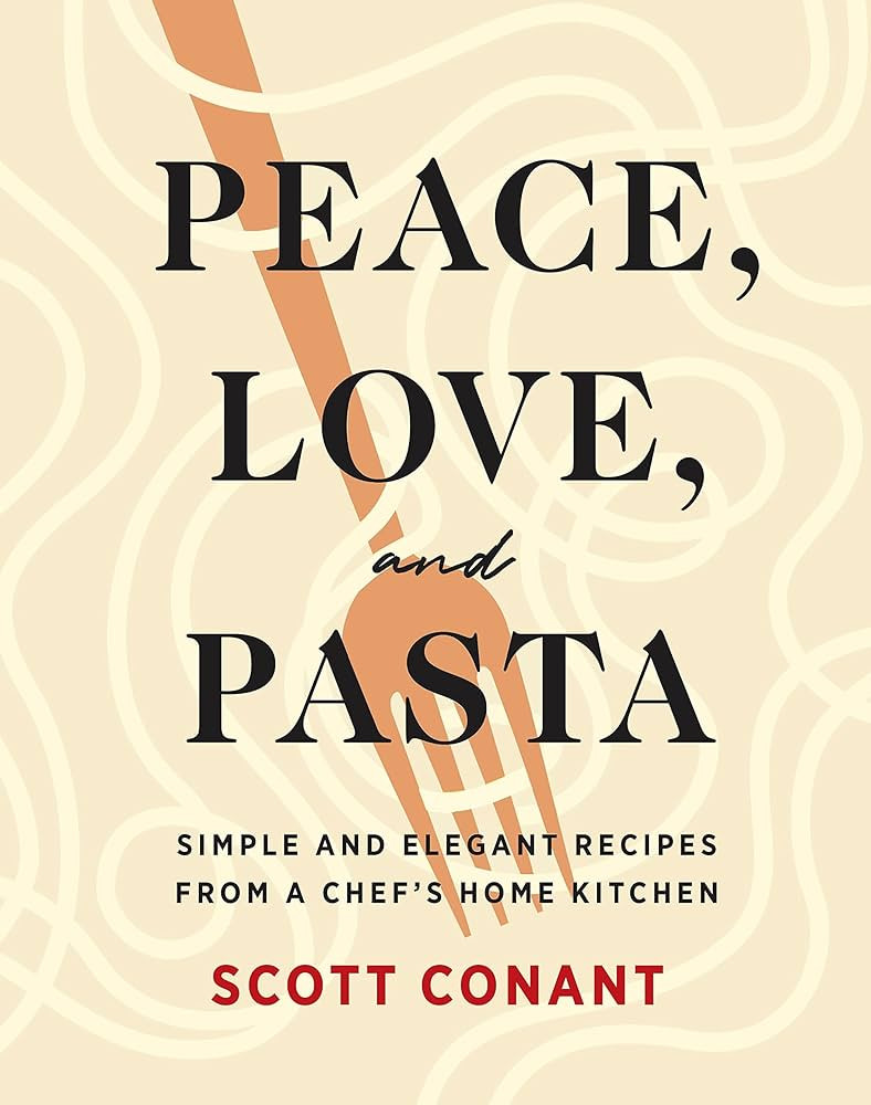 Peace, Love, and Pasta: Simple and Elegant Recipes from a Chef's Home Kitchen | Amazon (US)